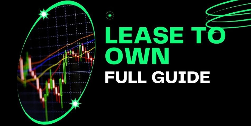 LEASE TO OWN